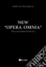 Opera omnia. Nuova ediz. libro