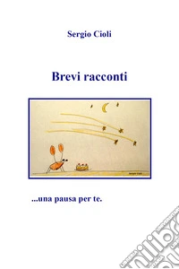 Brevi racconti