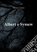 Albert e Syssew libro