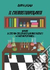 Il chemostupidario. Ovvero: le cose più cretine dette dai miei studenti (e non solo da loro) libro