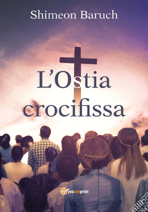 L'ostia crocifissa