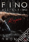 Fino all'ultimo respiro. E-book. Formato EPUB ebook