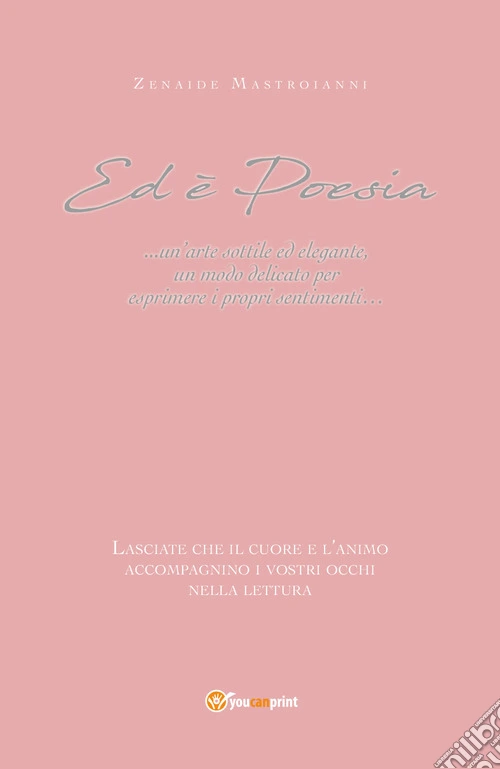 Ed è poesia
