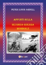 Appunti sulla seconda guerra mondiale libro