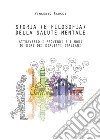 Storia (e filosofia) della salute mentale attraverso i proverbi e i modi di dire dei dialetti italiani libro di Raucci Vincenzo