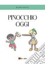 Pinocchio oggi libro