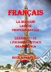 La moderne langue professionnelle. Français. Ediz. italiana. Vol. 1: Lezioni 1-12 libro di Fratello Nicola