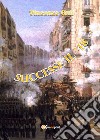 Successe il '48 libro di Gulì Vincenzo