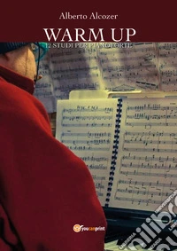 Warm up. 12 studi per pianoforte