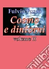 Cosmo e dintorni. Vol. 2 libro