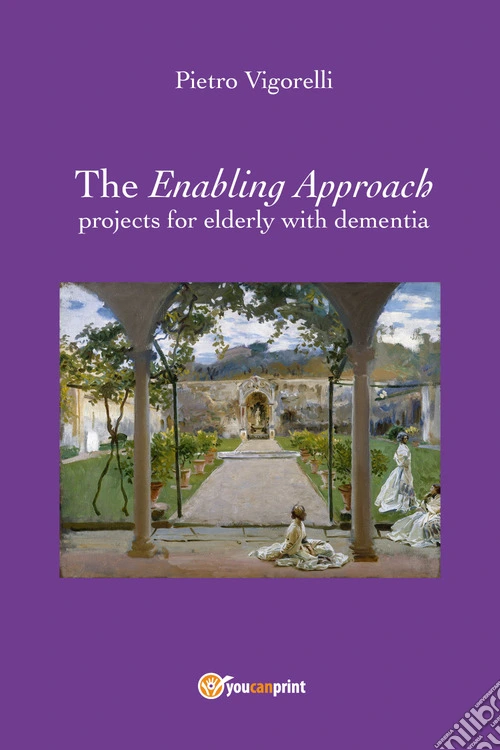The enabling approach projects for elderly with dementia