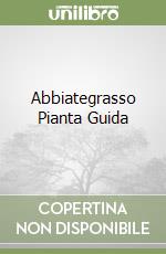 Abbiategrasso Pianta Guida libro