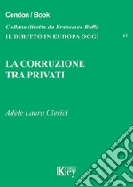 La corruzione tra privati