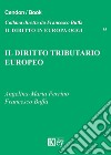 Il diritto tributario europeo libro