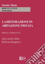 La ristorazione in abitazione privata. Profili normativi