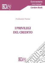 I privilegi del credito libro