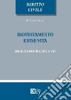 Biotestamento e fine vita: legge 22 dicembre 2017, n. 219 libro