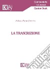 La trascrizione libro di Cimmino Nelson Alberto