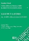 Salute e lavoro al tempo della gig-economy libro