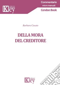 Della mora del creditore