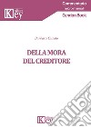 Della mora del creditore libro