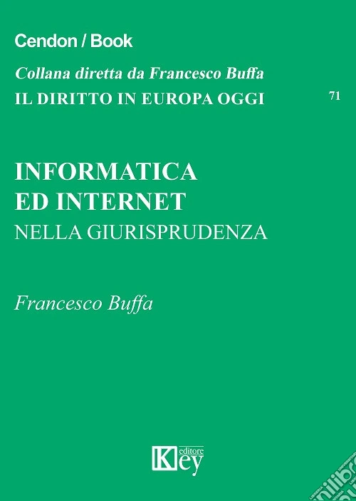 Informatica ed internet nella giurisprudenza