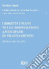 I diritti umani nelle disposizioni anticipate di trattamento libro