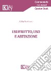 Usufrutto, uso e abitazione libro di Nocera Raffaella