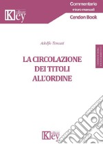 La circolazione dei titoli all'ordine libro