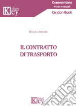 Il contratto di trasporto