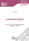 I contratti reali libro di Busti Giulia