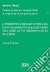 L'indennità risarcitoria da licenziamento illegittimo. Tra jobs act e ordonnances Macron libro