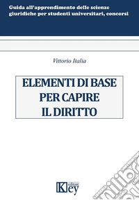 Elementi di base per capire il diritto