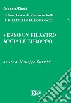 Verso un pilastro sociale europeo libro di Bronzini G. (cur.)