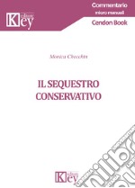 Il sequestro conservativo libro