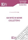 Società in nome collettivo libro