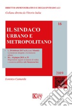 Il sindaco urbano e metropolitano libro