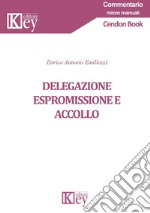 Delegazione espromissione e accollo libro