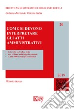 Come si devono interpretare gli atti amministrativi libro