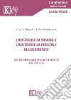 L'adozione di minori e di persone maggiorenni. Contributo allo studio di alcune fattispecie libro