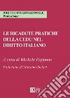 Le ricadute pratiche della CEDU nel diritto italiano libro
