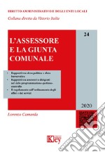 L'assessore e la giunta comunale libro