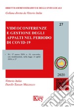 Videoconferenze e gestione degli appalti nel periodo di COVID-19 libro