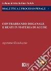 Contrabbando doganale e reati in materia di accise libro