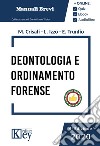 Ordinamento forense e deontologia. Con espansione online libro