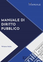 Manuale di diritto pubblico libro