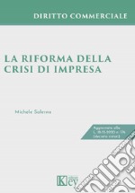 La riforma della crisi di impresa libro