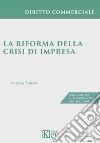 La riforma della crisi di impresa libro