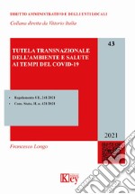 Tutela transnazionale dell'ambiente e salute ai tempi del Covid-19 libro