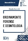Ordinamento forense e deontologia 2021. Con espansione online libro